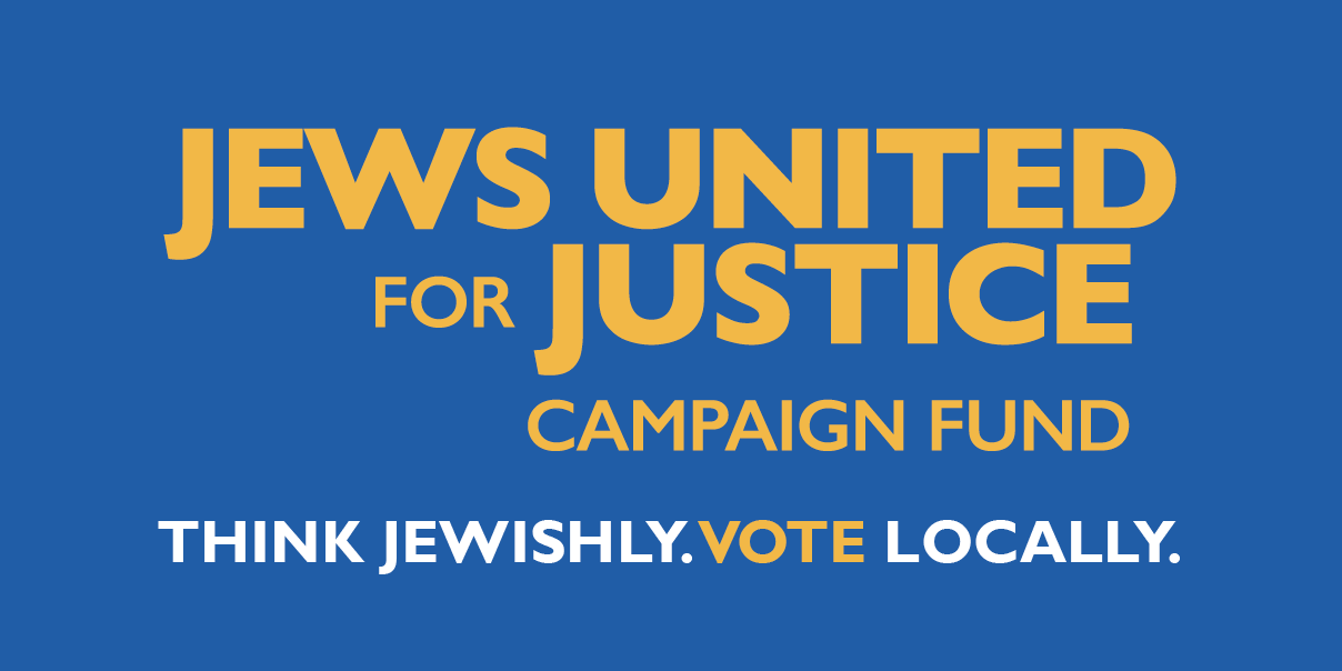 Jews United for Justice Campaign Fund
